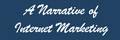 A Narrative of Internet Marketing